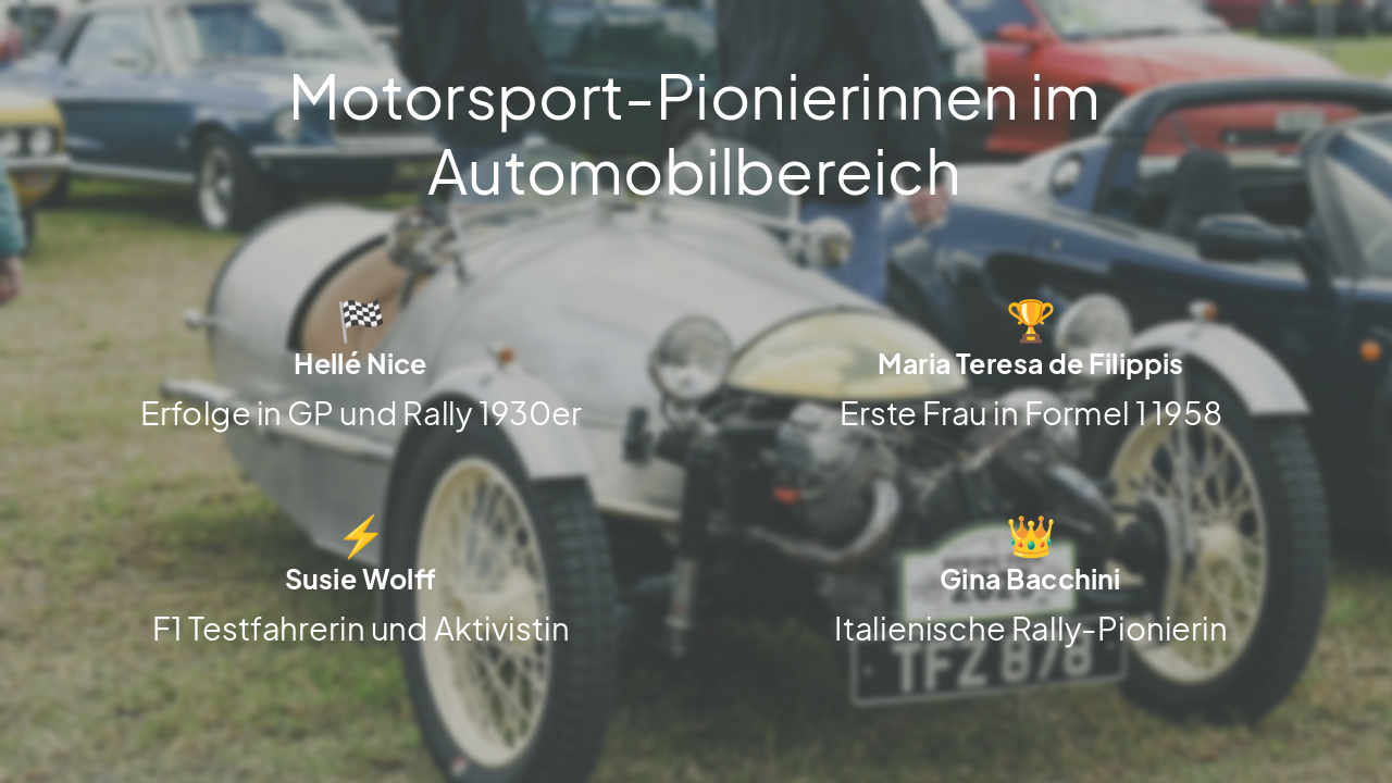 Slide 10 - Motorsport-Pionierinnen im Automobilbereich