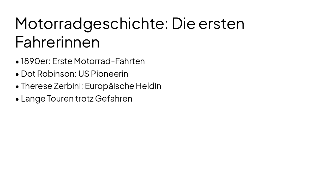 Slide 11 - Motorradgeschichte: Die ersten Fahrerinnen