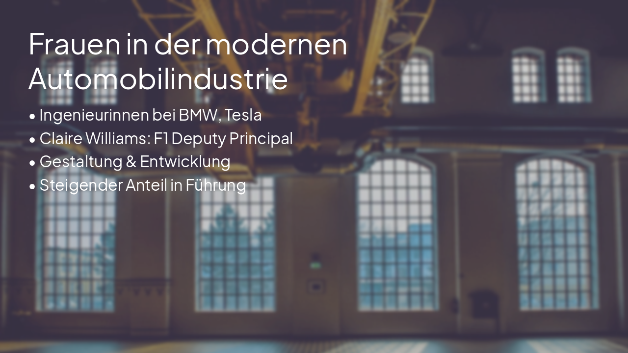 Slide 18 - Frauen in der modernen Automobilindustrie