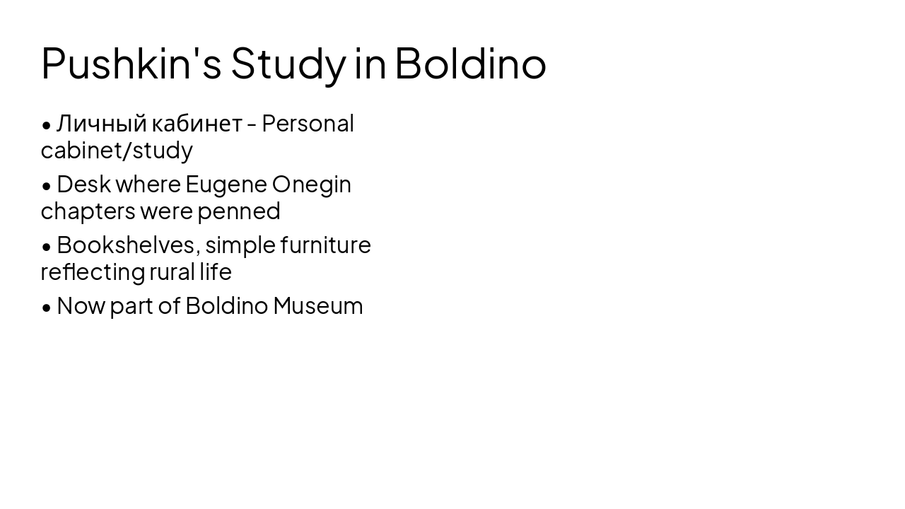 Slide 8 - Pushkin's Study in Boldino