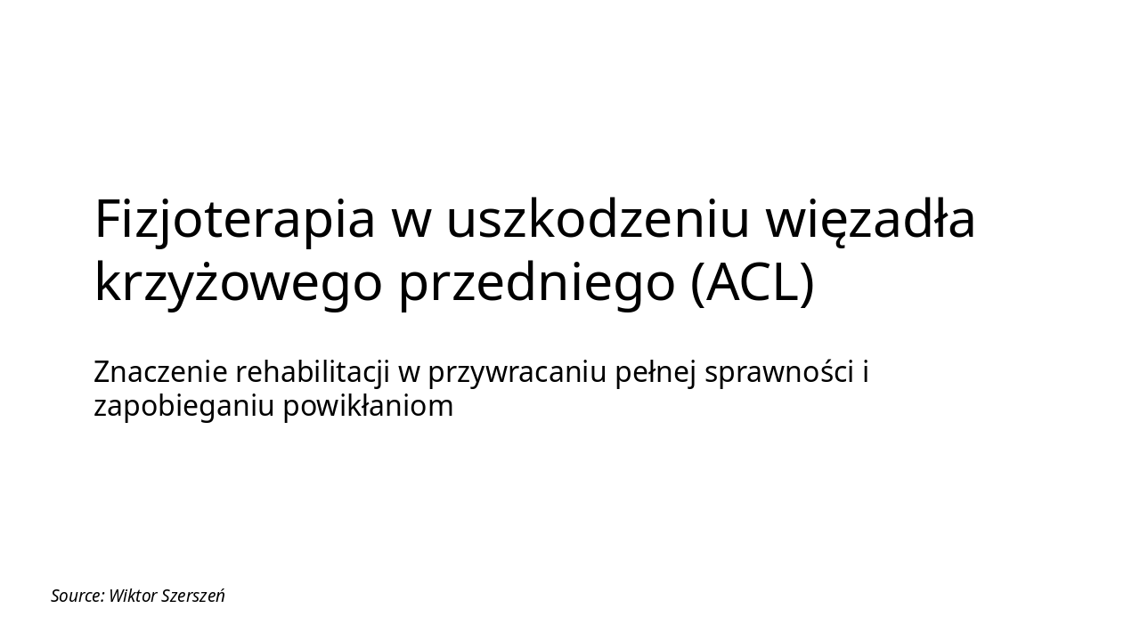 Fizjoterapia w Uszkodzeniu ACL