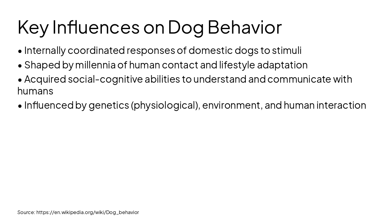 Slide 9 - Key Influences on Dog Behavior