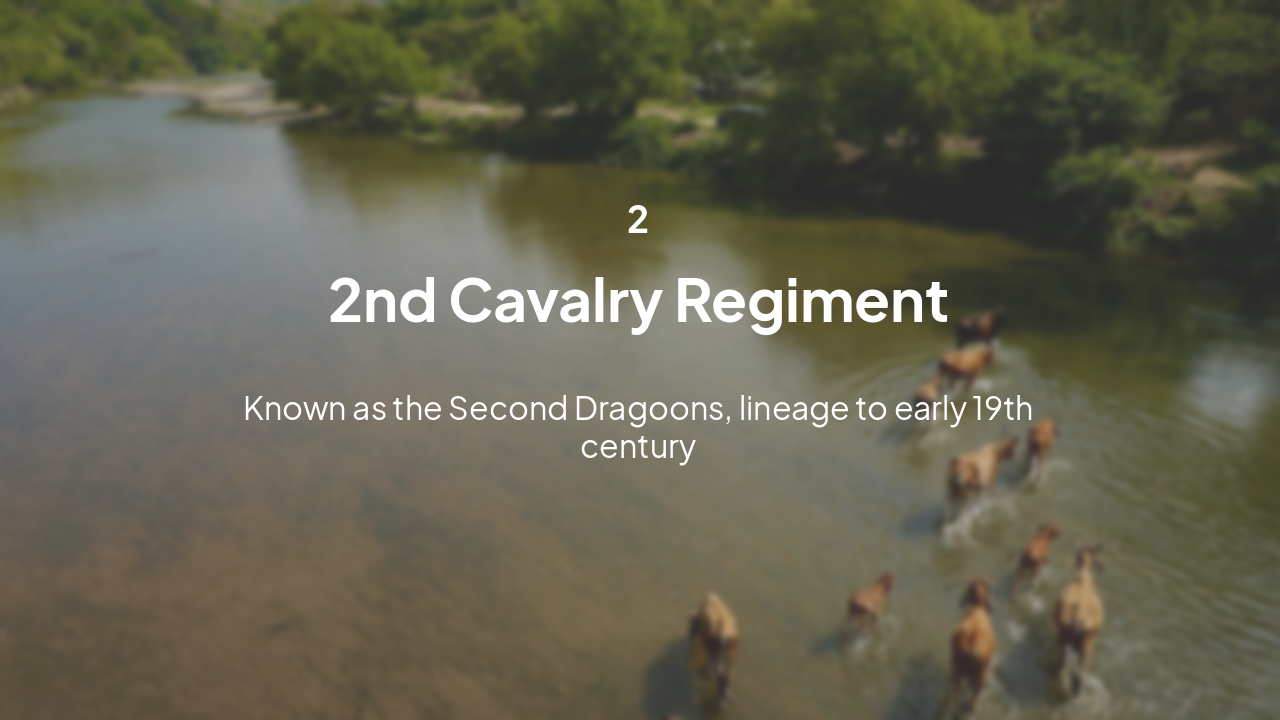 Slide 6 - 2nd Cavalry Regiment