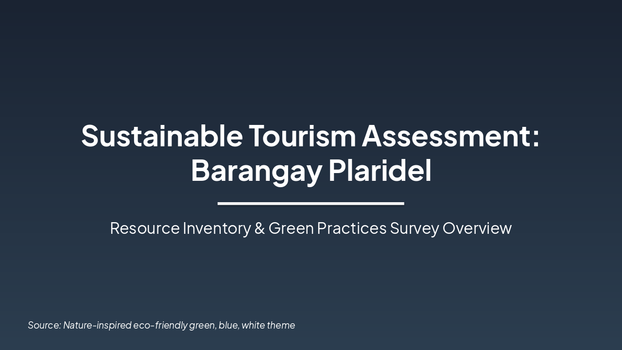 Sustainable Tourism: Brgy. Plaridel Assessment
