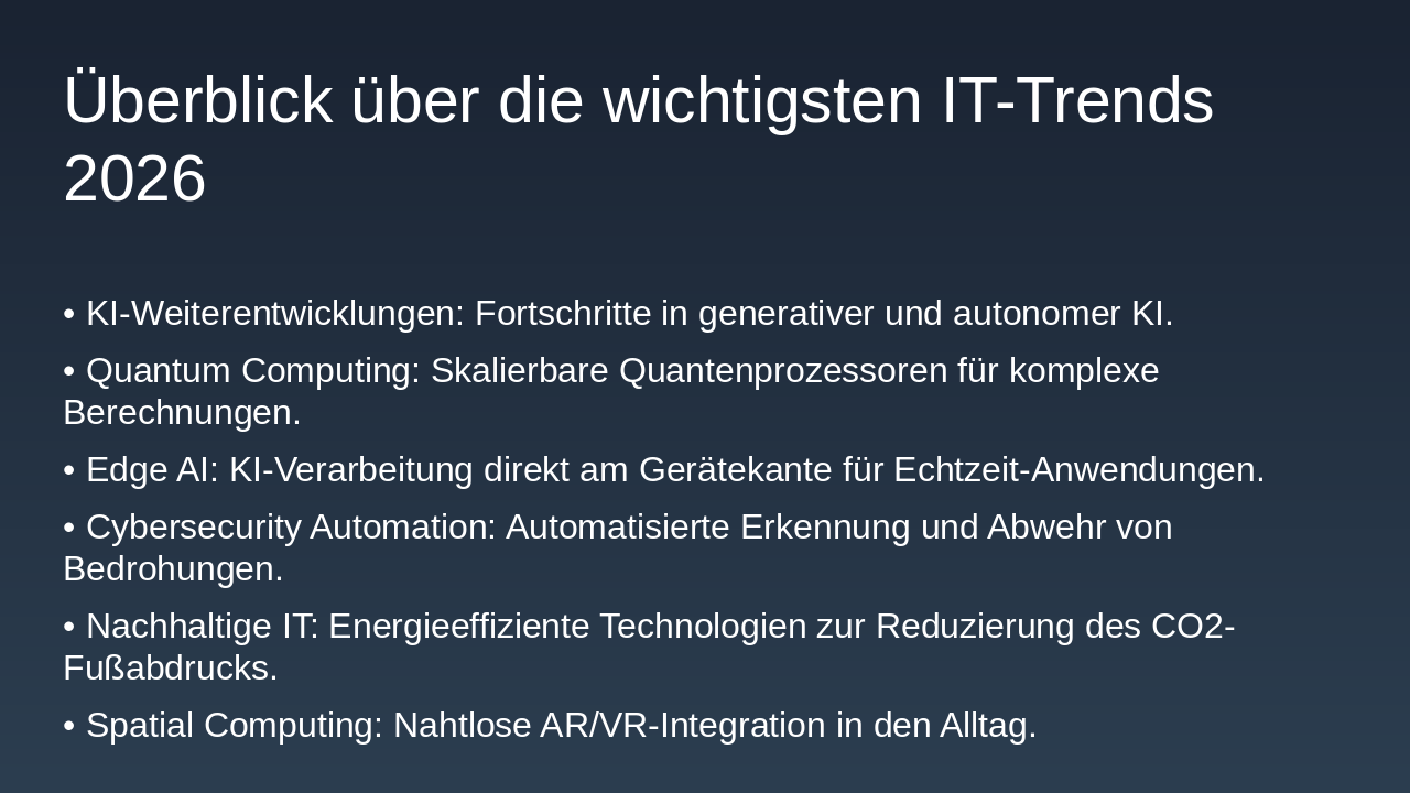 Slide 1 - Überblick über die wichtigsten IT-Trends 2026