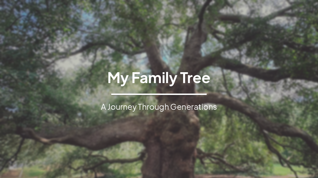 My Family Tree: A Journey Through Generations