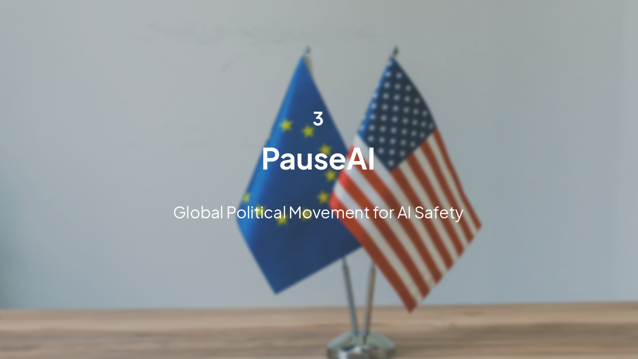 Slide 24 - 3. PauseAI Movement