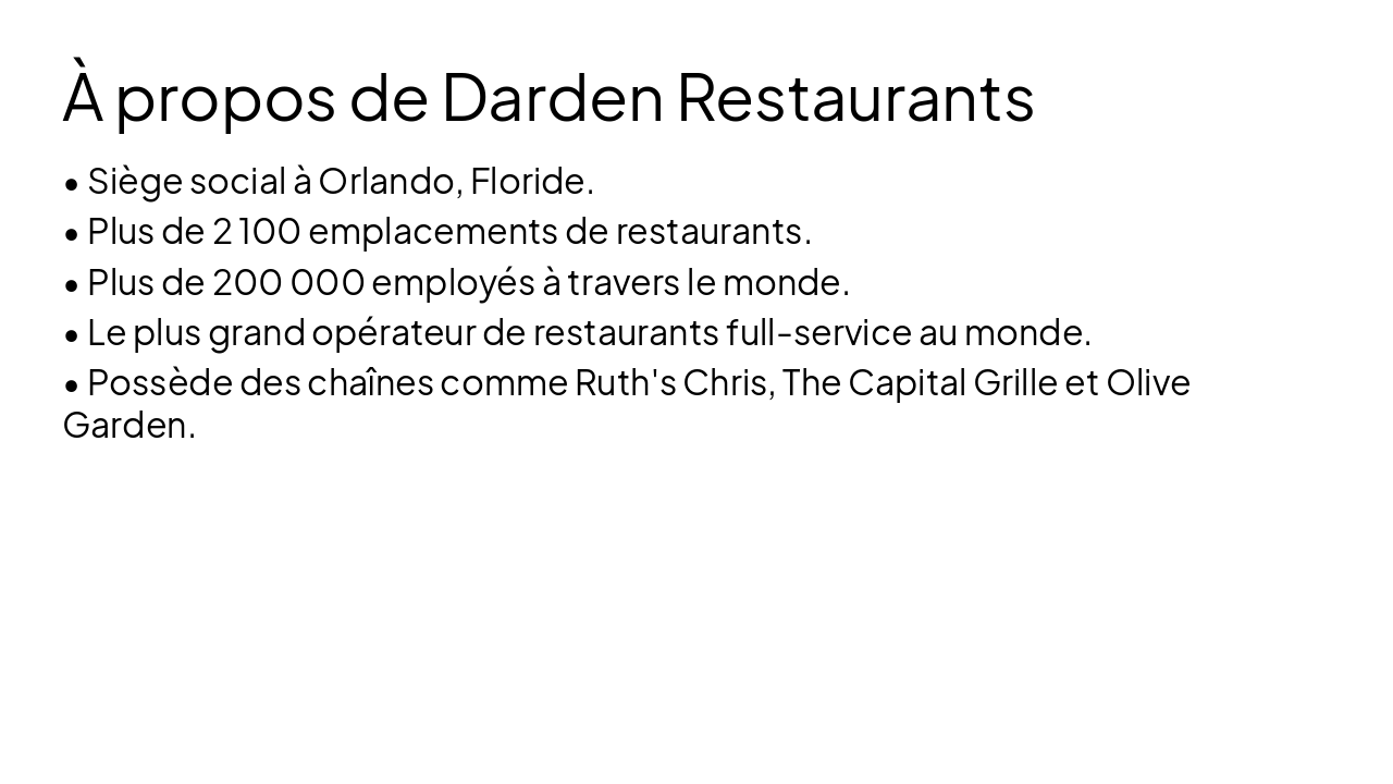 Slide 4 - À propos de Darden Restaurants