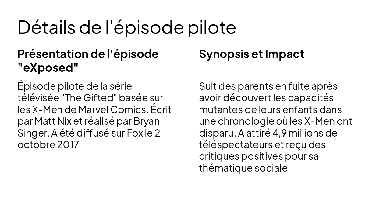 Slide 7 - Détails de l'épisode pilote