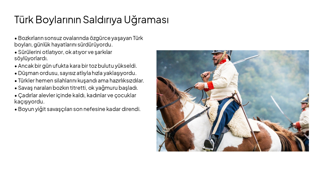 Slide 2 - Türk Boylarının Saldırıya Uğraması