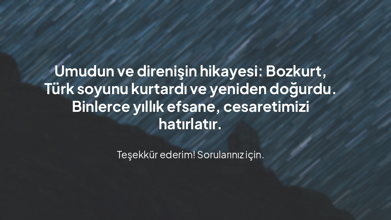 Slide 15 - Bozkurt Destanı