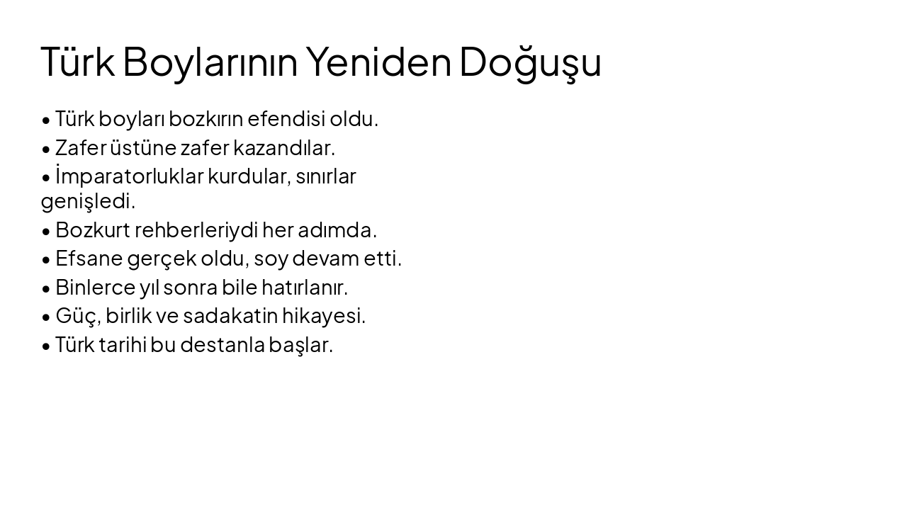 Slide 14 - Türk Boylarının Yeniden Doğuşu