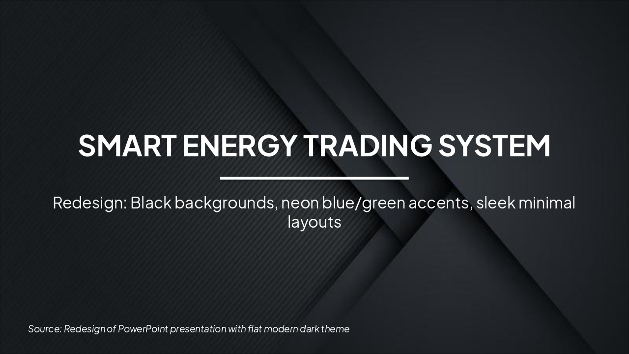Redesigning SMART ENERGY TRADING PPT