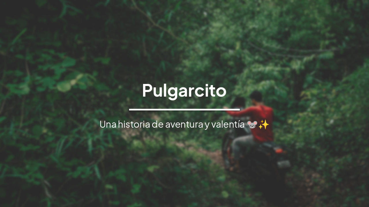 Pulgarcito: Pequeño pero Valiente