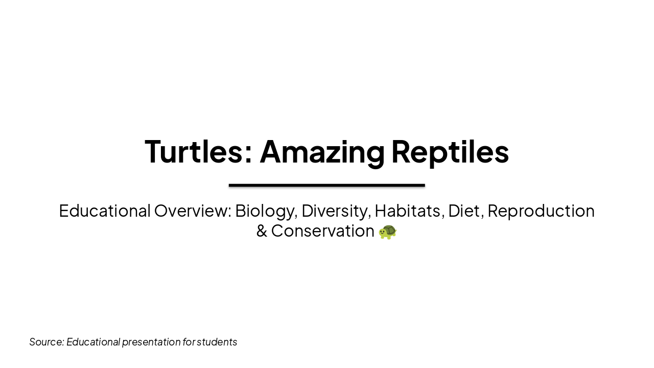 Slide 1 - Turtles: Amazing Reptiles