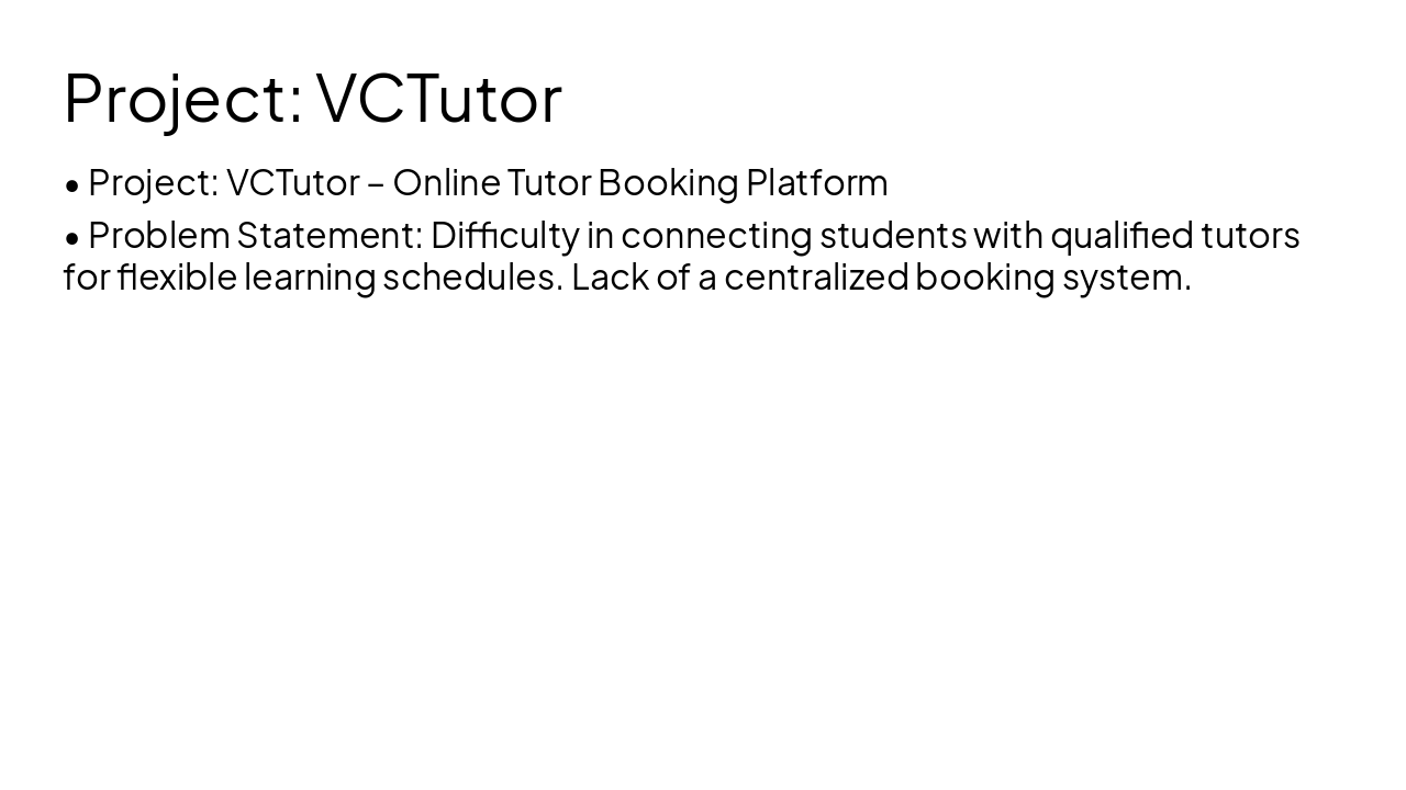 Slide 5 - Project: VCTutor