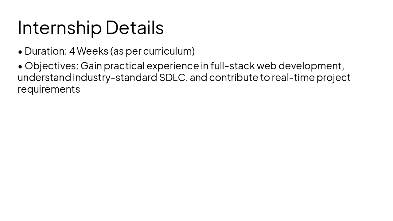 Slide 4 - Internship Details