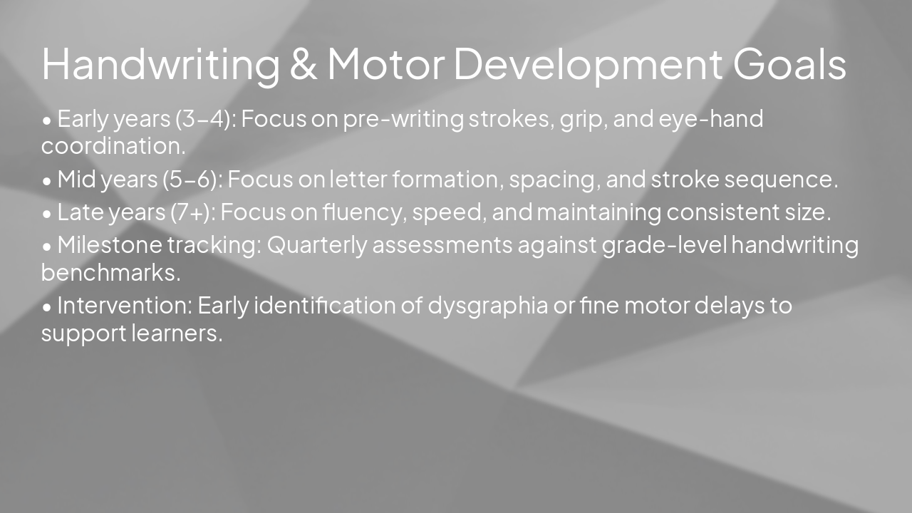 Slide 4 - Handwriting & Motor Development Goals