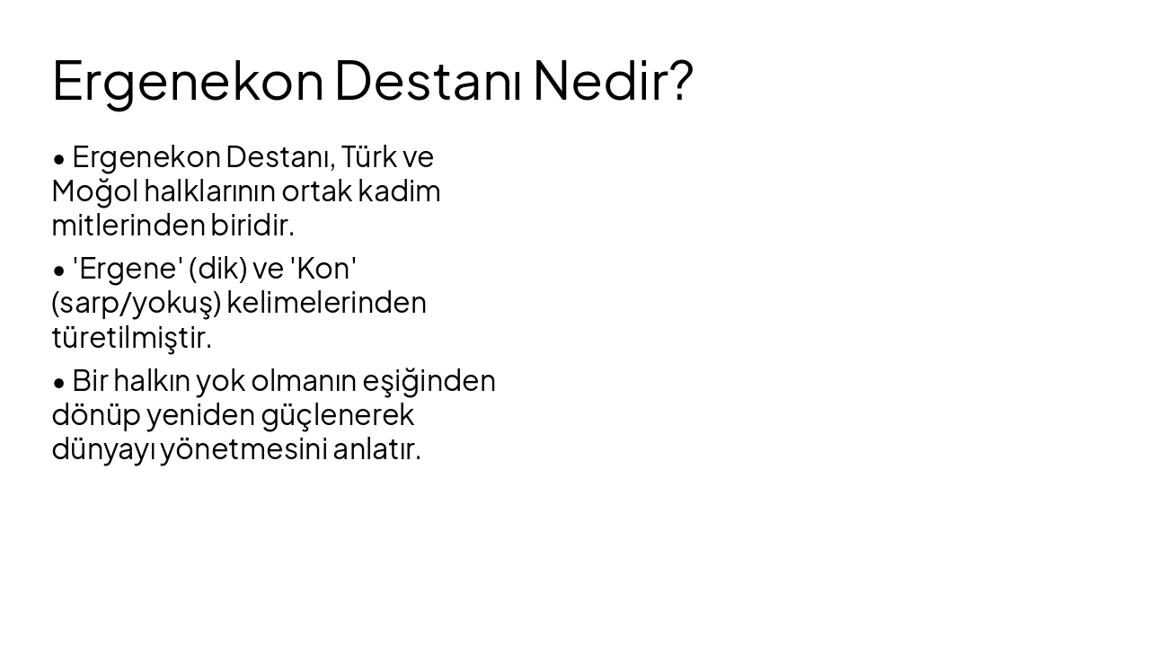 Slide 4 - Ergenekon Destanı Nedir?