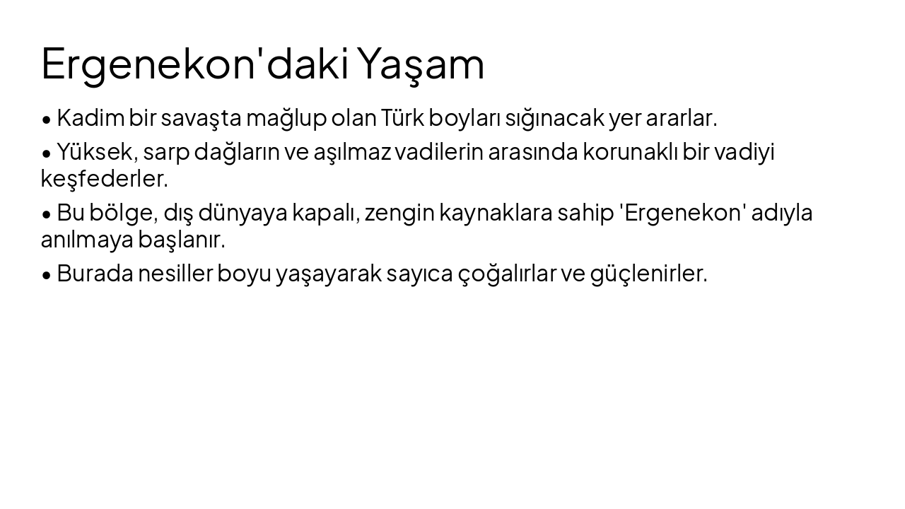 Slide 6 - Ergenekon'daki Yaşam
