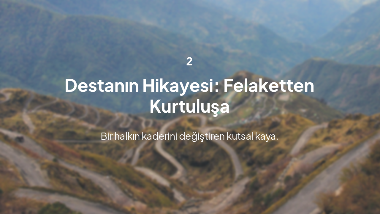 Slide 5 - Bölüm 2: Destanın Hikayesi