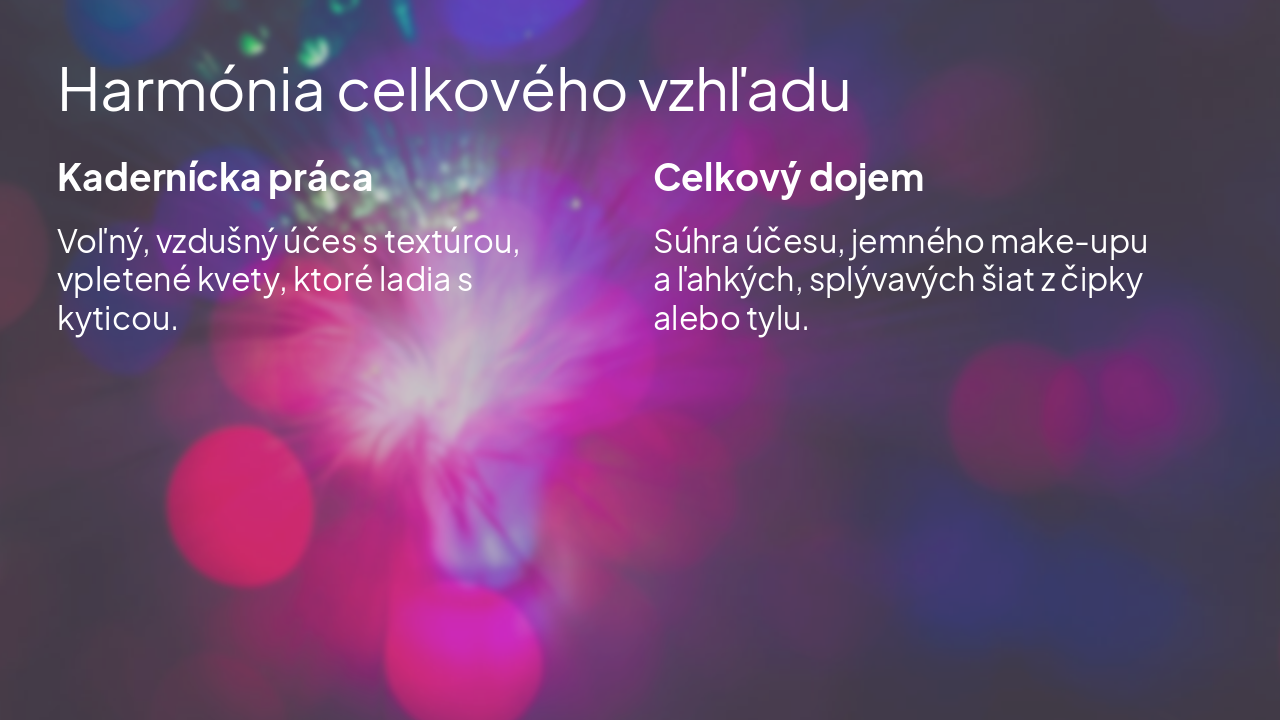 Slide 8 - Harmónia celkového vzhľadu