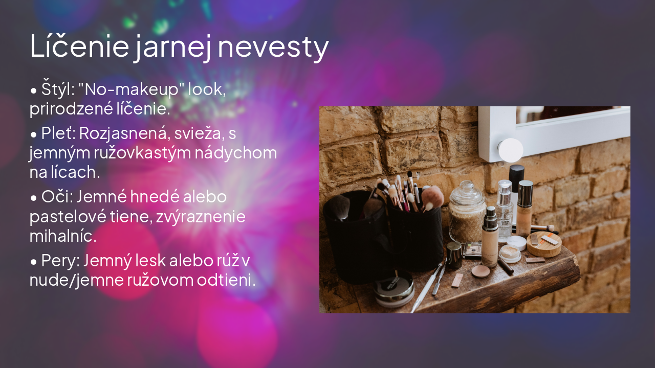 Slide 7 - Líčenie jarnej nevesty