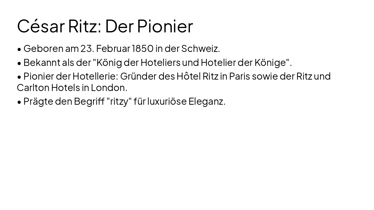Slide 3 - César Ritz: Der Pionier