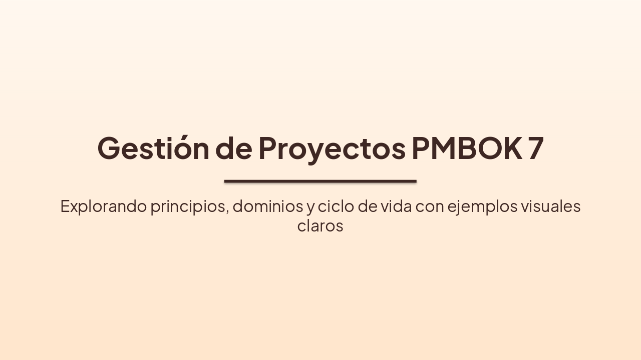 PMBOK 7: Proyectos Fáciles y Visuales