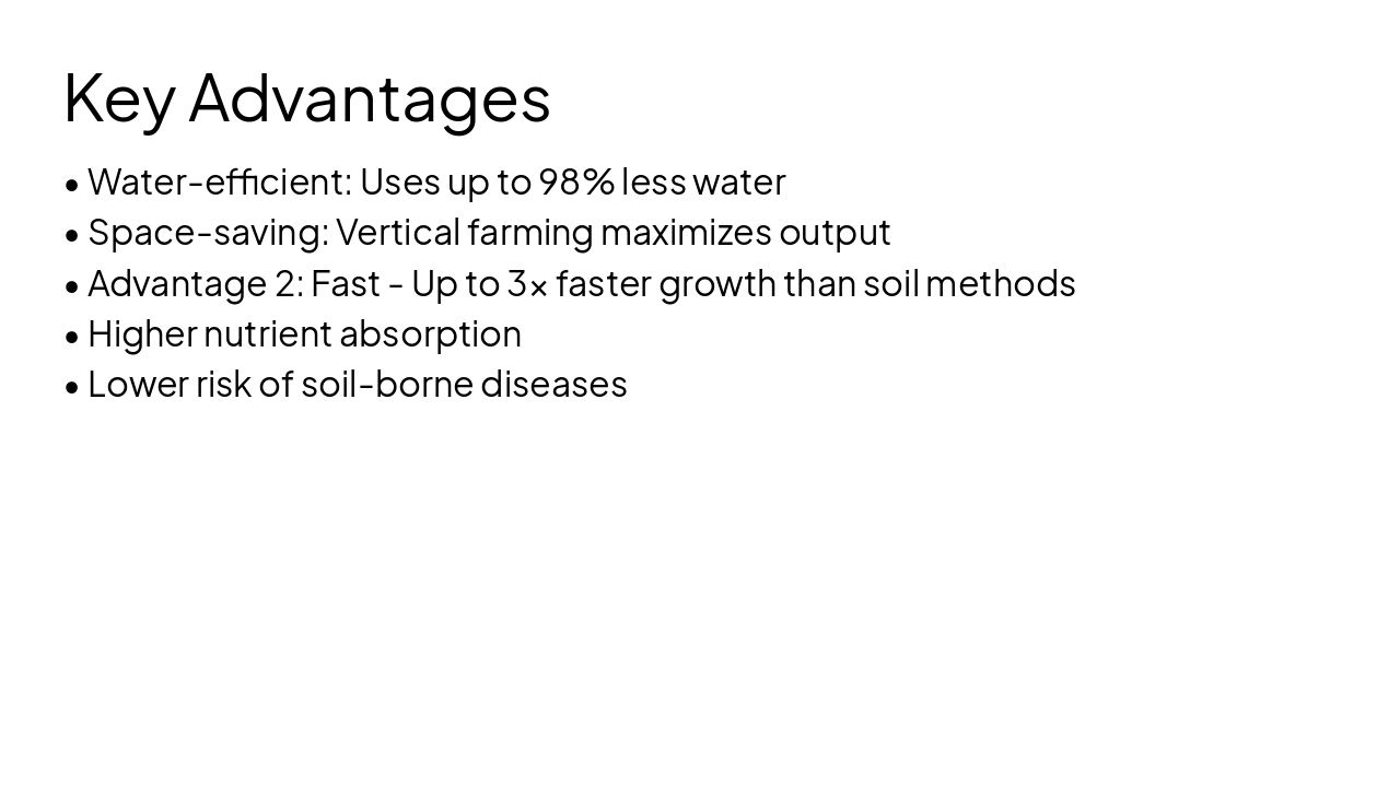 Slide 9 - Key Advantages