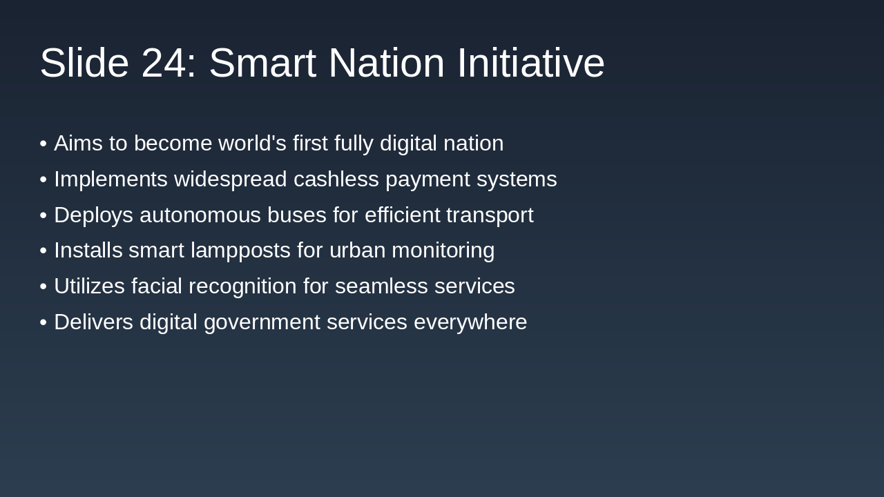 Slide 6 - Slide 24: Smart Nation Initiative