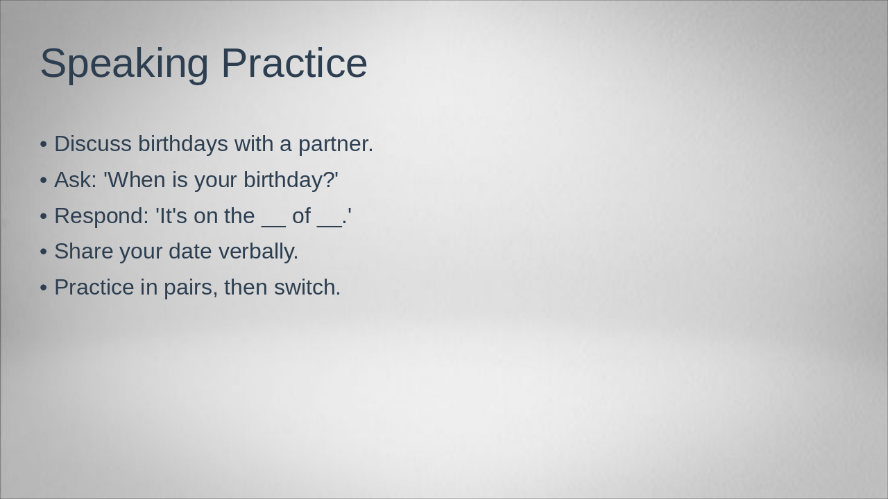 Slide 8 - Speaking Practice