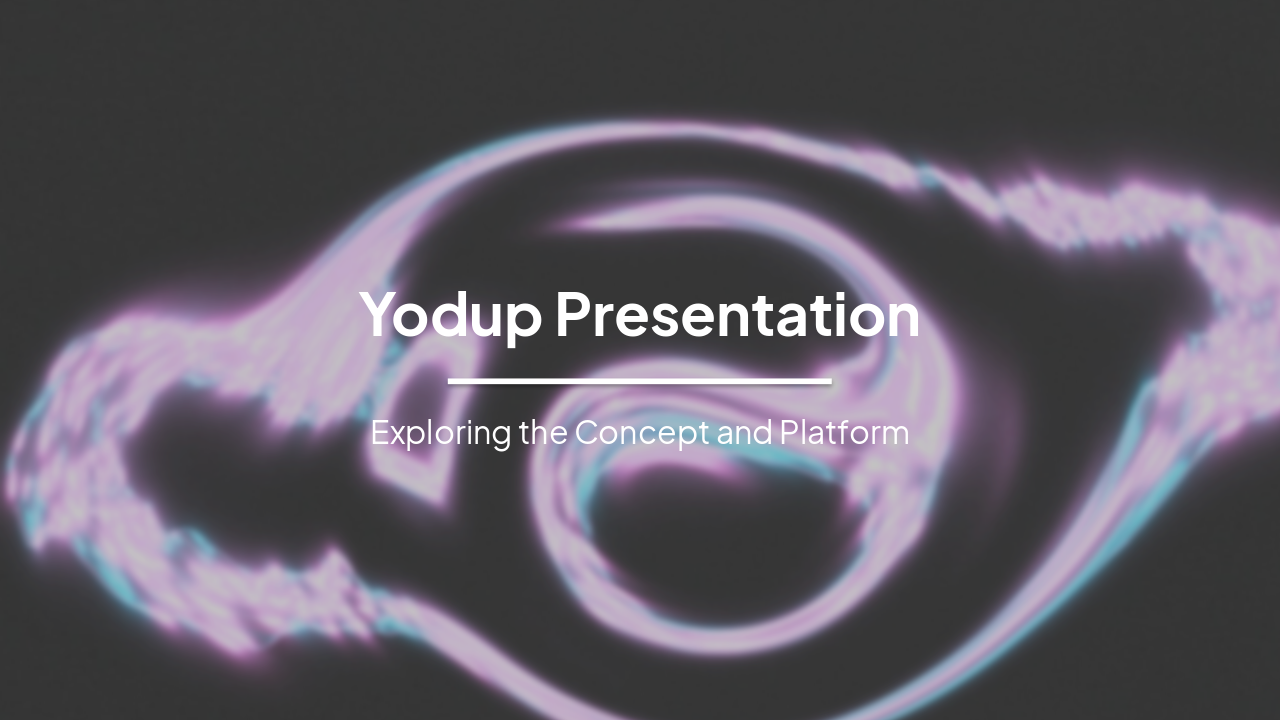 Yodup: Exploring the Platform for Seamless Connections