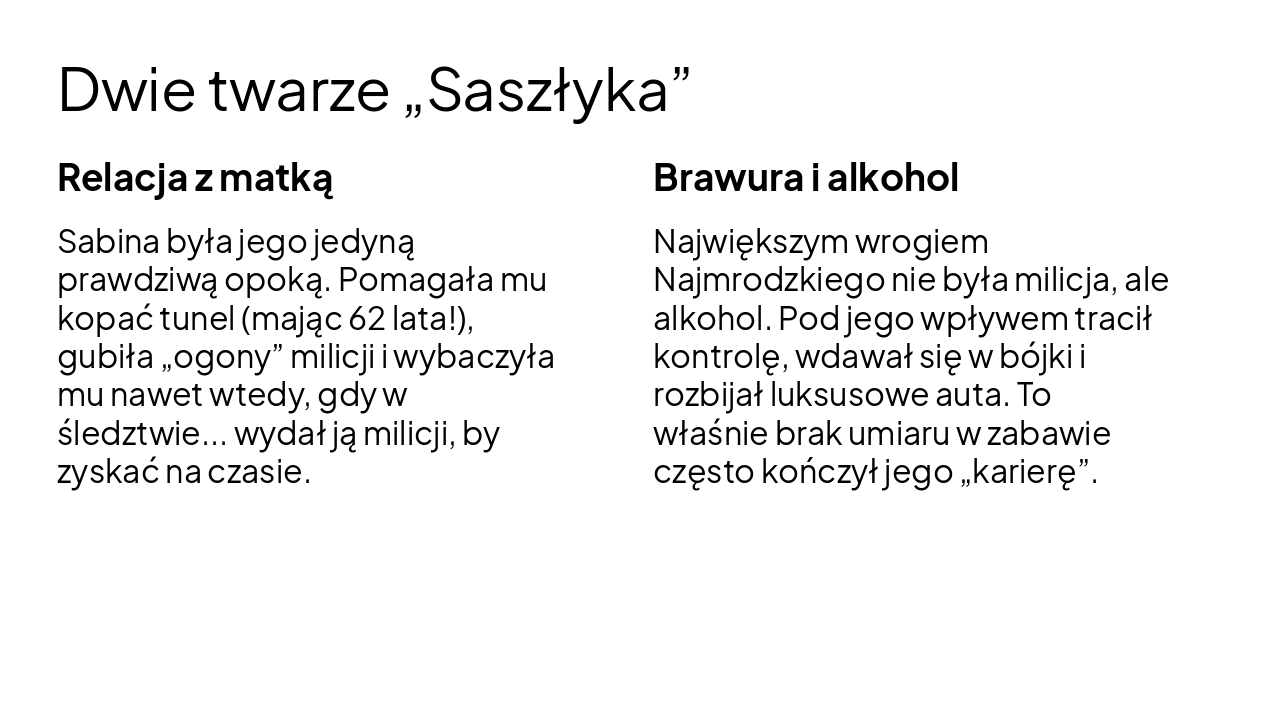 Slide 5 - Dwie twarze „Saszłyka”