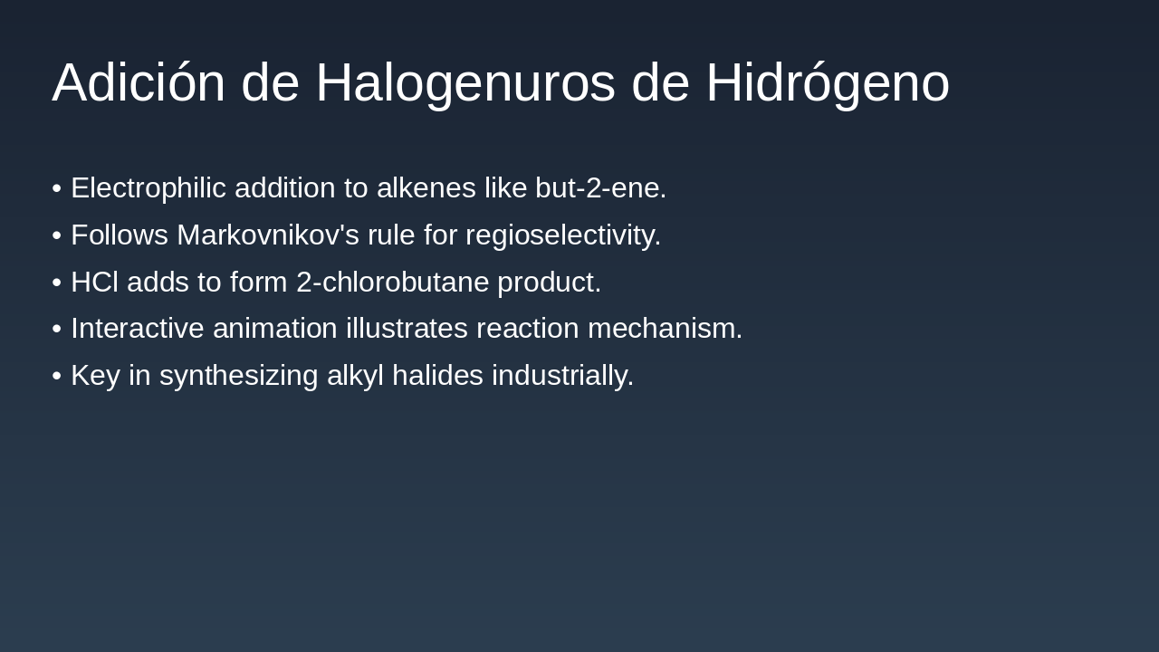 Slide 4 - Adición de Halogenuros de Hidrógeno