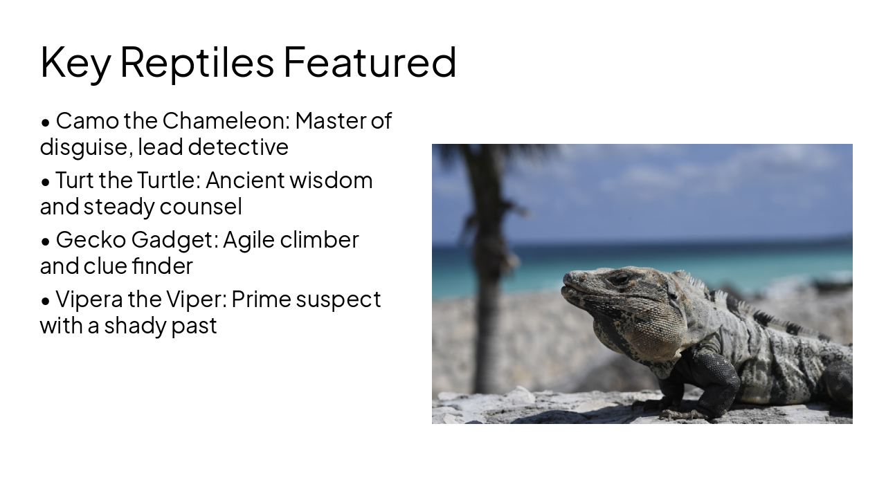 Slide 6 - Key Reptiles Featured