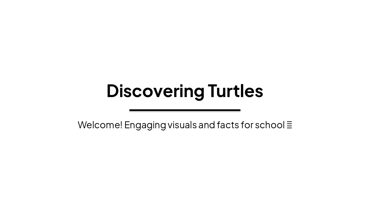 Discovering the Amazing World of Turtles (38 chars)