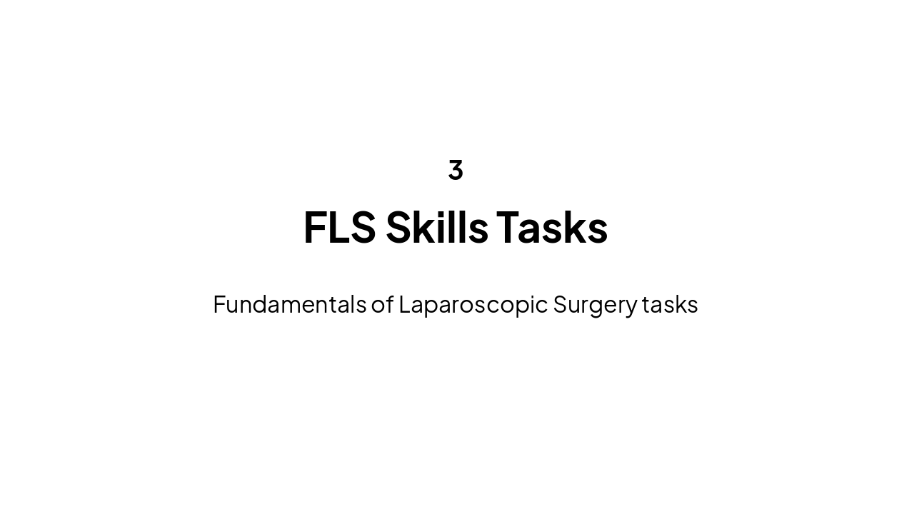 Slide 9 - FLS Skills Training