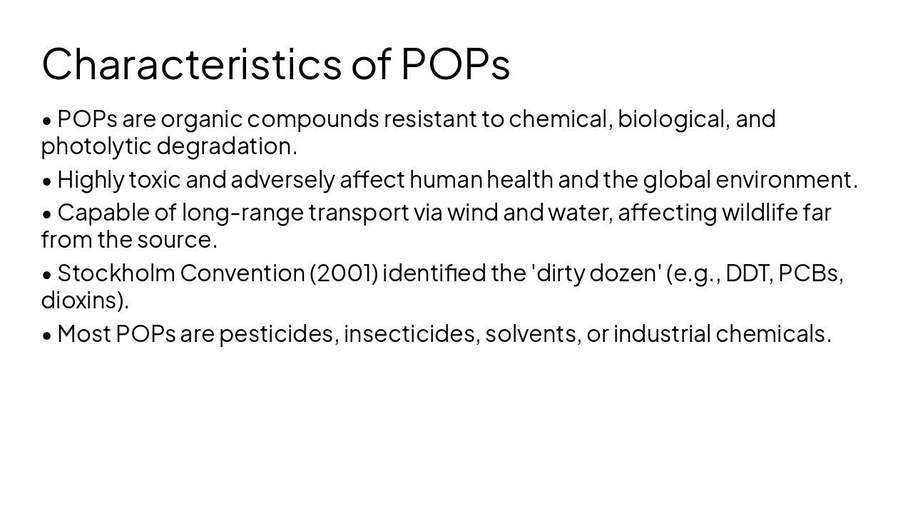 Slide 6 - Characteristics of POPs