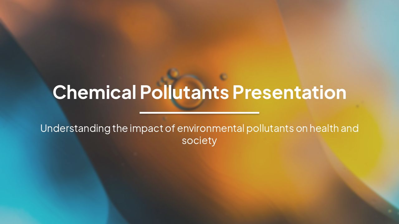 Slide 1 - Chemical Pollutants Presentation