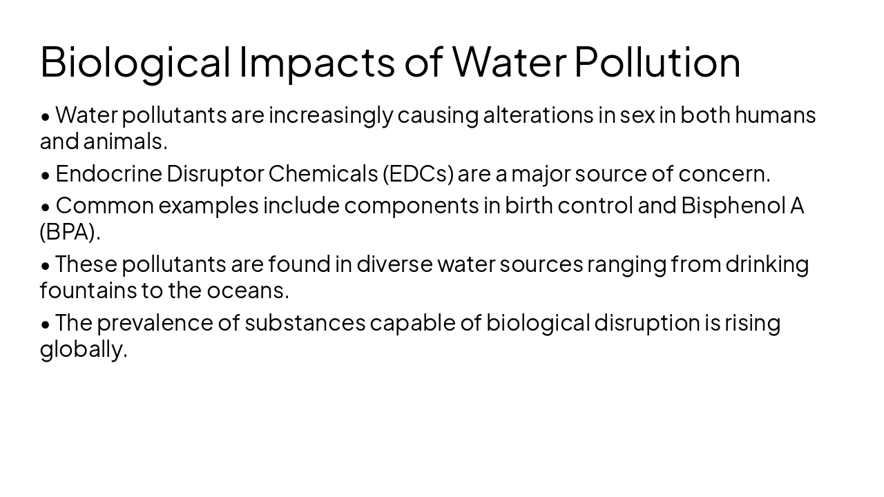 Slide 8 - Biological Impacts of Water Pollution