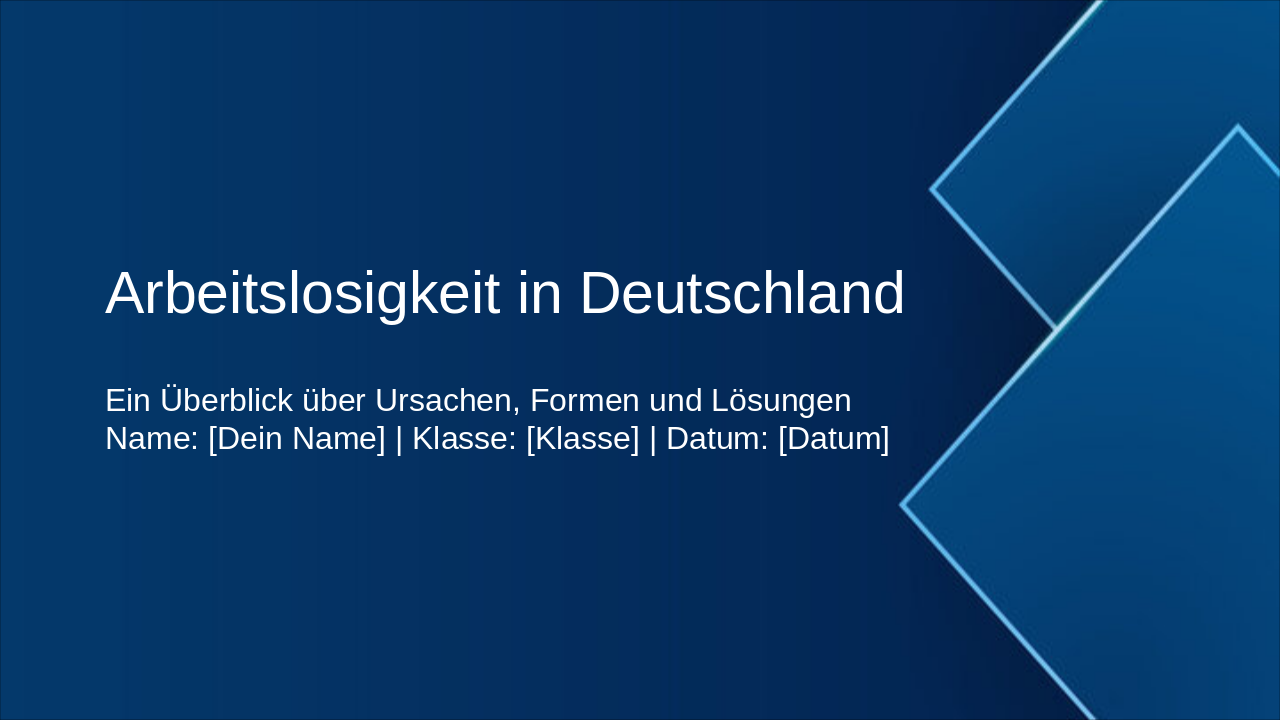 Slide 1 - Arbeitslosigkeit in Deutschland
