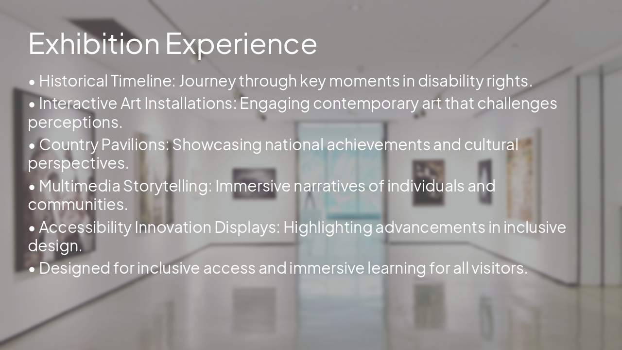 Slide 10 - Exhibition Experience