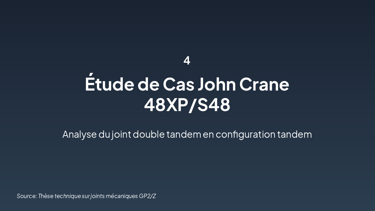 Slide 9 - Étude de Cas : Joint John Crane 48XP/S48