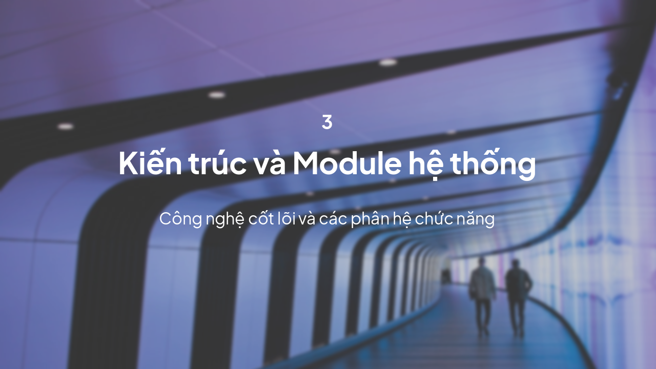 Slide 25 - Kiến trúc hệ thống