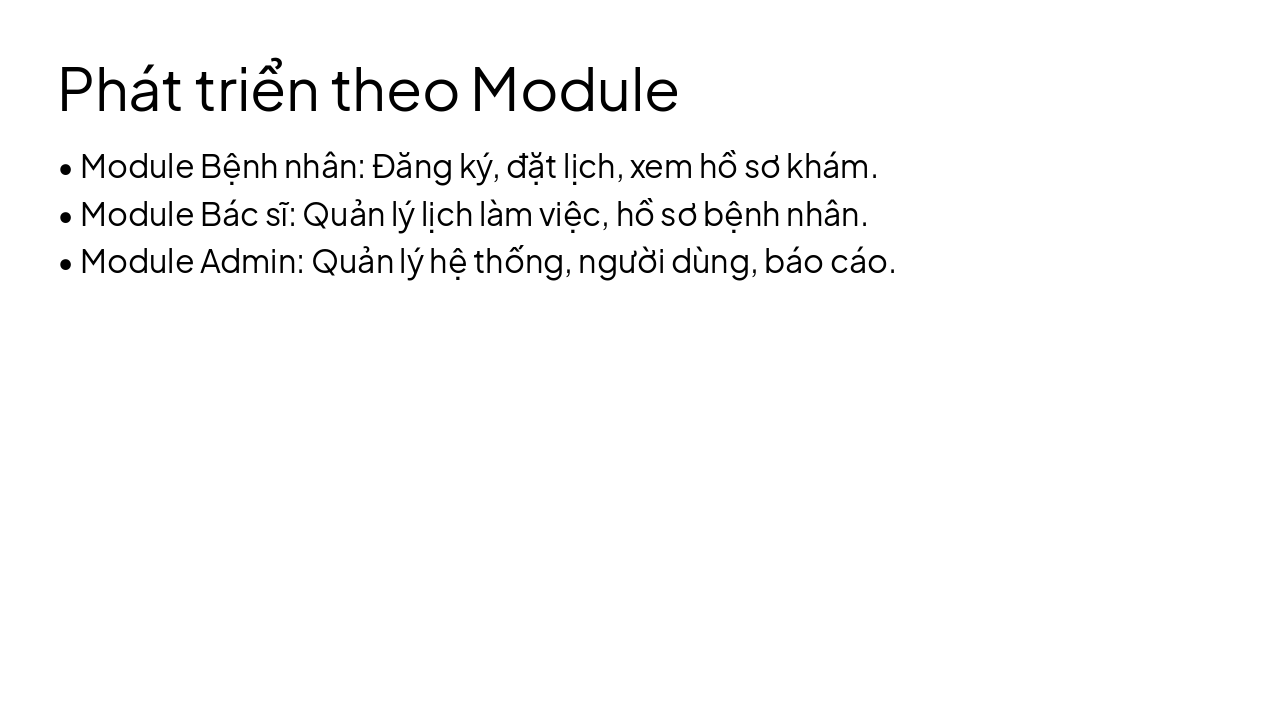 Slide 31 - Phát triển theo Module