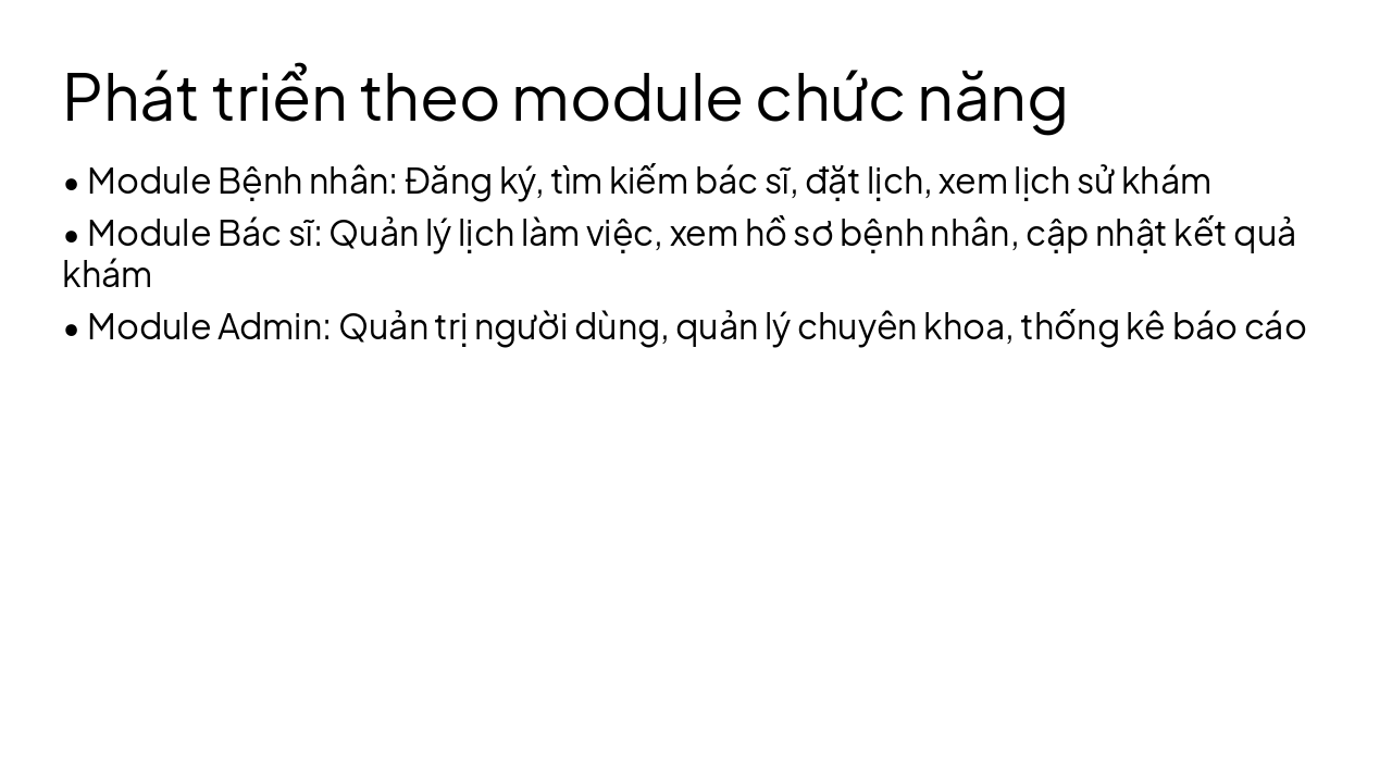 Slide 20 - Phát triển theo module chức năng