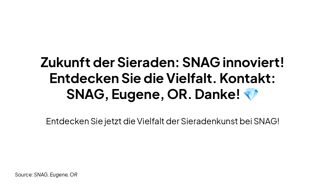 Slide 7 - Fazit: Zukunft der Sieraden