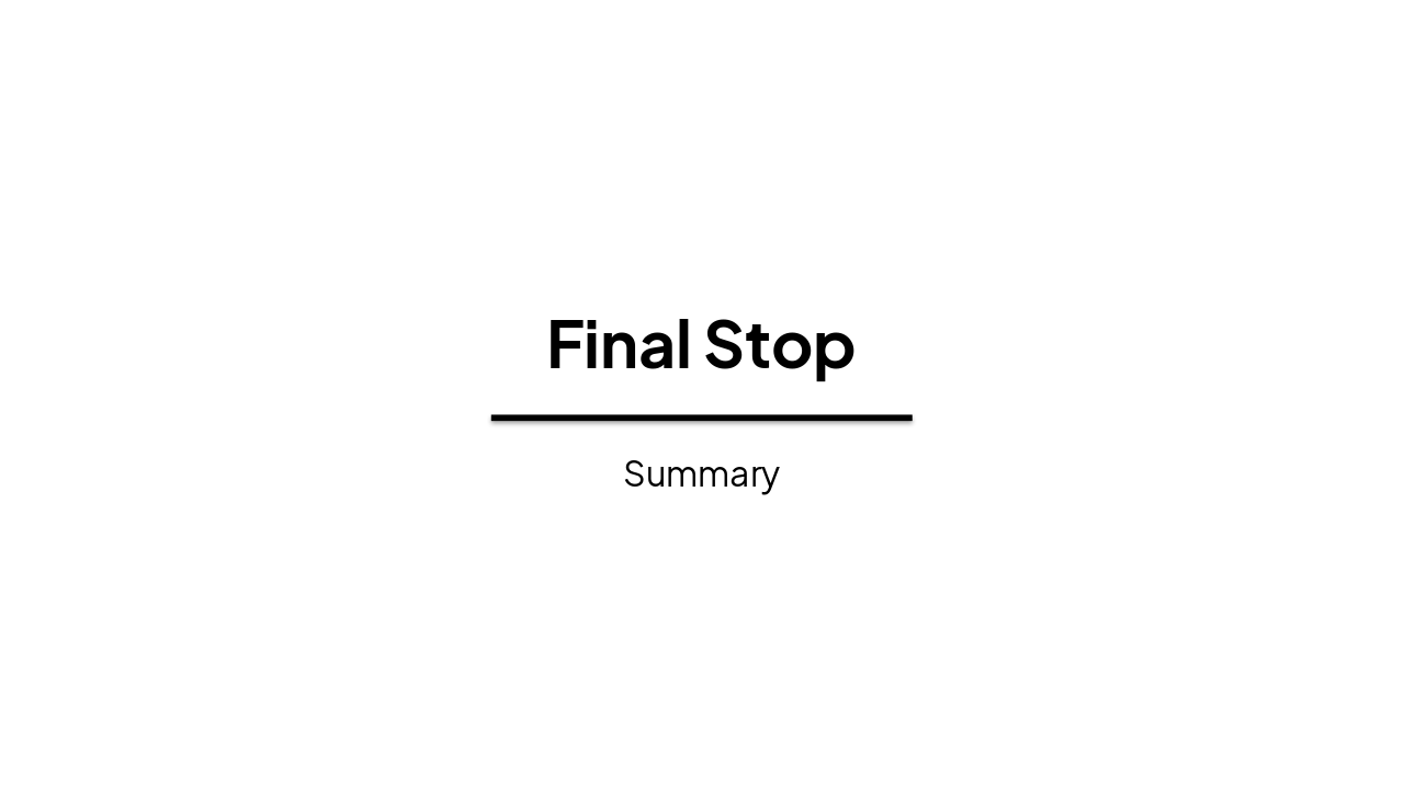 Slide 30 - Final Stop