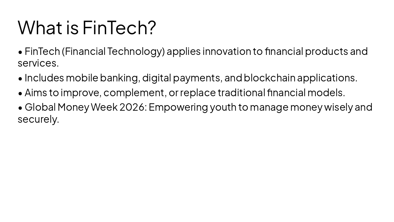Slide 4 - What is FinTech?